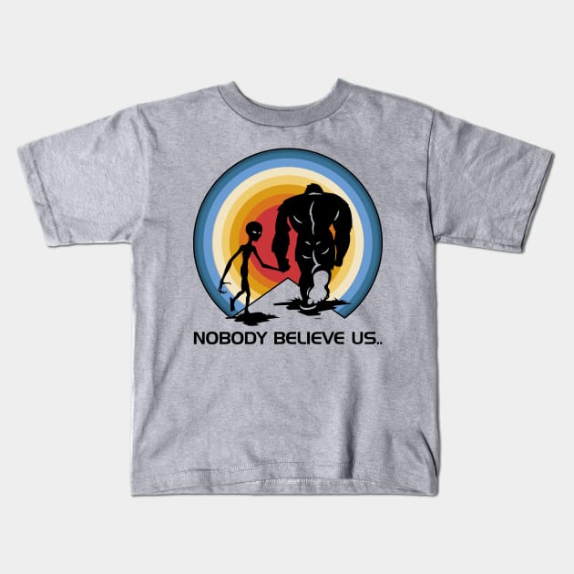 Vintage bigfoot ailien No body believe us Kids T-Shirt by Venicecva Tee